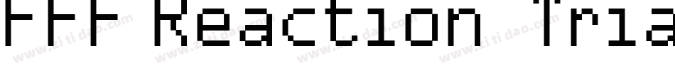 FFF Reaction  Trial字体转换
